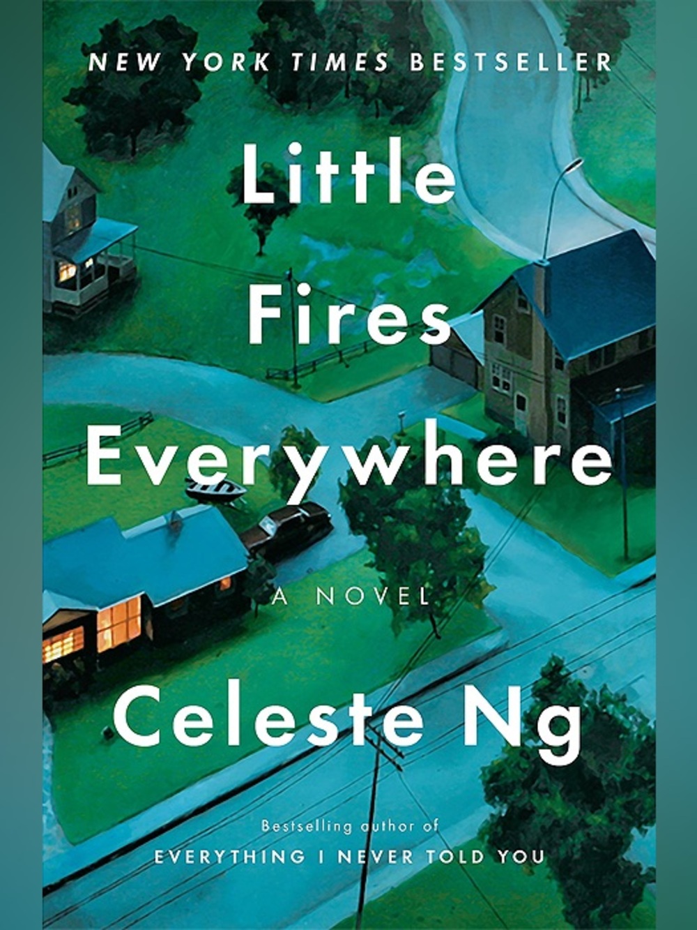 Little fires everywhere by Celeste Ng paperback novel